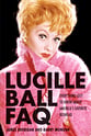 Lucille Ball FAQ book cover